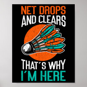Net Drops And Clears That's Why I'm Here Funny Dmi Poster