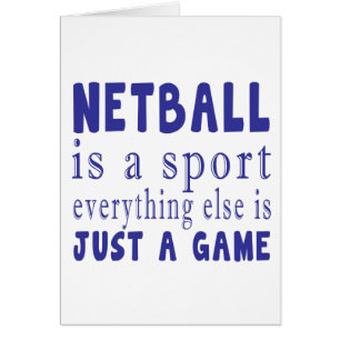 NETBALL JUST A GAME