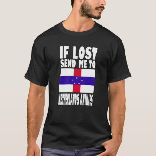 Netherlands Antilles Flag Design If lost send me T-Shirt