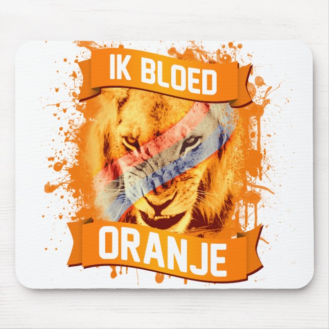 Netherlands "I Bleed Orange" in Dutch Mouse Pad (Front)