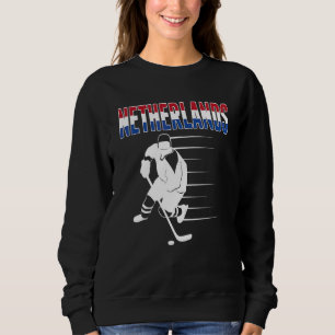 Netherlands Ice Hockey Fans Dutch Hockey Team Sup Sweatshirt