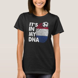 Netherlands In My Dna Dutch Flag Team Netherlands T-Shirt