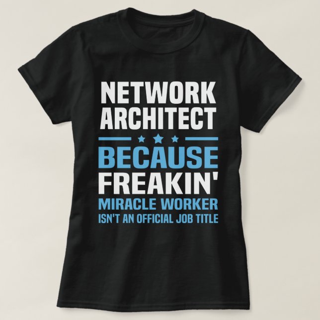 Network Architect T-Shirt (Design Front)