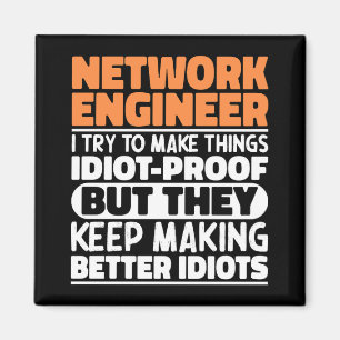 Network Engineer I Try To Make Things Funny Saying Magnet