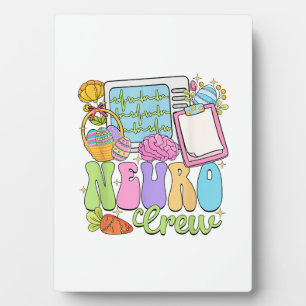Neuro Crew Happy Easter Day Hoppy Neurology Nurse  Plaque