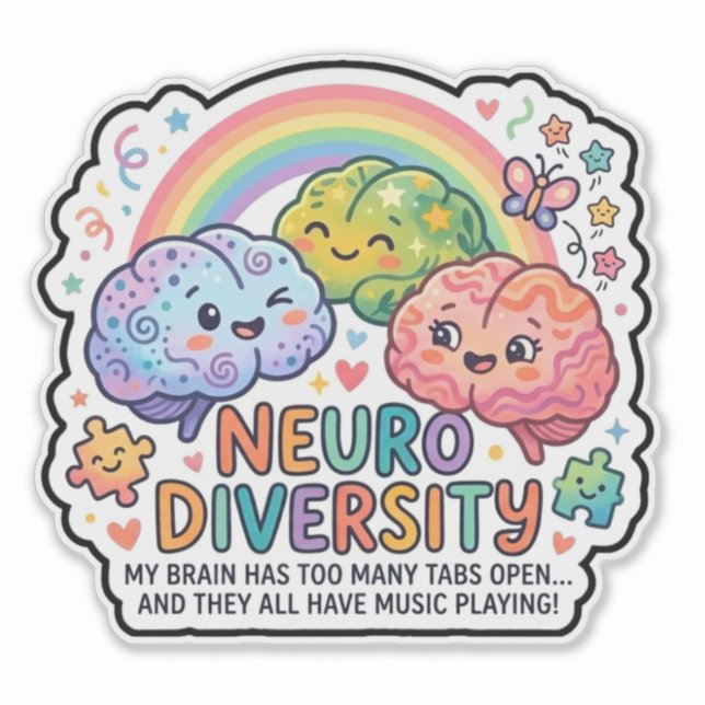 Neuro diversity funny sticker (Front)