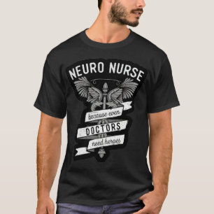 neuro nurse hospital  T-Shirt