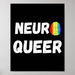 Neuro Queer! Lgbtq Gay Pride! Neurodiverse Autisti Poster