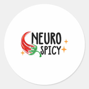 Neuro Spicy Neurodiversity - Adhd - Autism Awarene Classic Round Sticker