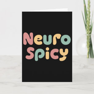 Neuro Spicy Neurodiversity Autism Adhd Card