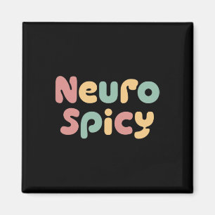 Neuro Spicy Neurodiversity Autism Adhd Magnet