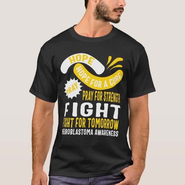 Neuroblastoma Awareness Shirt, Hope Pray Fight T-Shirt (Front)
