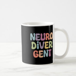 Neurodivergent Autism Autism Awareness Acceptance Coffee Mug