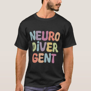 Neurodivergent Autism Autism Awareness Acceptance T-Shirt