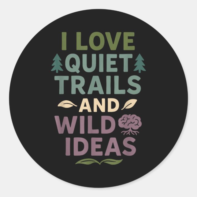 Neurodivergent Introvert Adhd Autism Forest Nature Classic Round Sticker (Front)