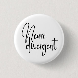 Neurodivergent   Neurodiversity Awareness 3 Cm Round Badge