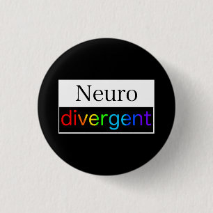 Neurodivergent   Neurodiversity Awareness 3 Cm Round Badge