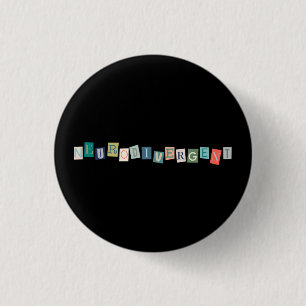 Neurodivergent Neurodiversity Awareness Black 3 Cm Round Badge