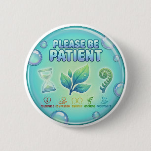 Neurodivergent Please Be Patient  Frutiger Aero 6 Cm Round Badge