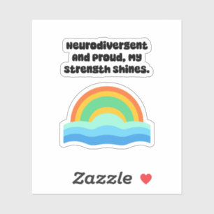 Neurodivergent Proud My Strength Shines Bright