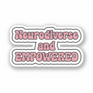 Neurodiverse and EMPOWERED Pink Neurodiversity