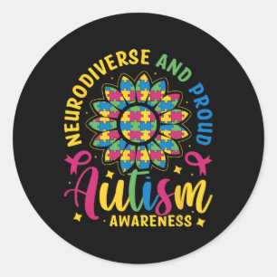 Neurodiverse And Proud Autism Awareness Autistic P Classic Round Sticker