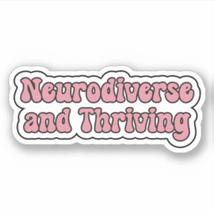 Neurodiverse and Thriving Pink Neurodiversity
