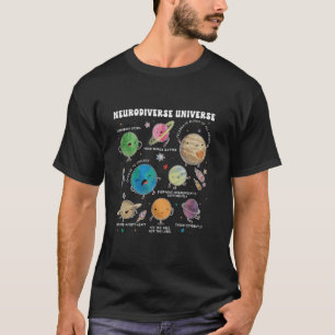 Neurodiverse Universe Autism Sped Special Educatio T-Shirt
