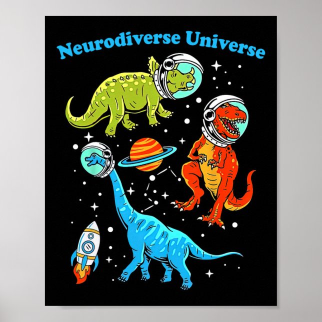 Neurodiverse Universe Dinosaurs Space Adhd Asd Aut Poster (Front)