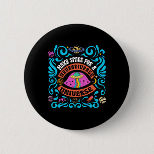 Neurodiverse Universe Neurodiversity Adhd Autism A 6 Cm Round Badge
