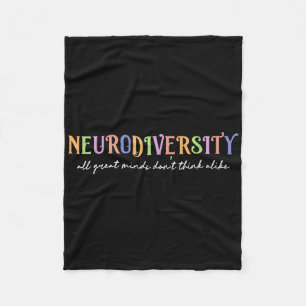 Neurodiversity All Great-minds Dont Think Alike Ne Fleece Blanket