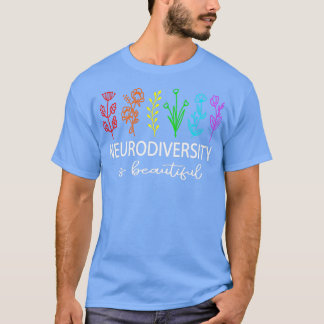 Neurodiversity Autism Awareness ADHD Flower Autism T-Shirt