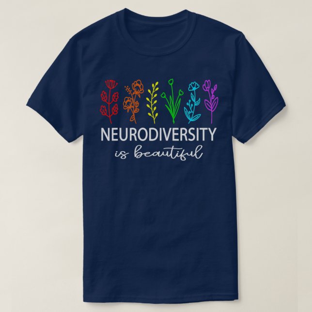 Neurodiversity Autism Awareness ADHD Flower Autism T-Shirt (Design Front)