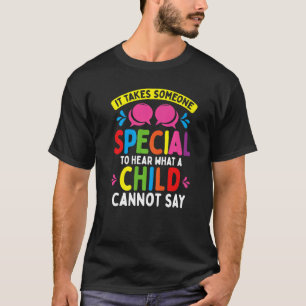 Neurodiversity Autism Non Verbal Speech Therapist  T-Shirt