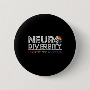 Neurodiversity Celebrate Mental Health Adhd Autism 6 Cm Round Badge