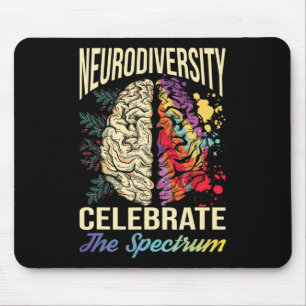 Neurodiversity Celebrate The Spectrum Autism Asd A Mouse Pad