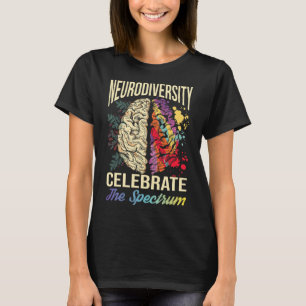 Neurodiversity Celebrate The Spectrum Autism Asd A T-Shirt