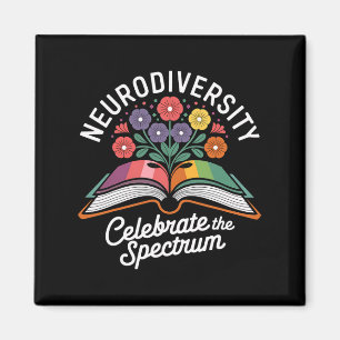 Neurodiversity Celebrate The Spectrum Autism Aware Magnet
