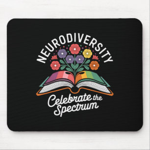 Neurodiversity Celebrate The Spectrum Autism Aware Mouse Pad
