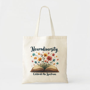 Neurodiversity: Celebrate the Spectrum Tote Bag