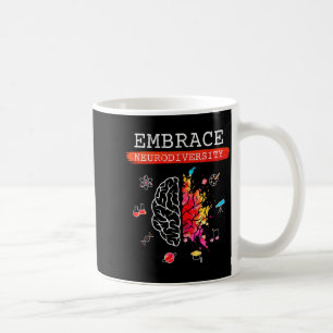 Neurodiversity Embrace Adhd Autism Asd Awareness G Coffee Mug