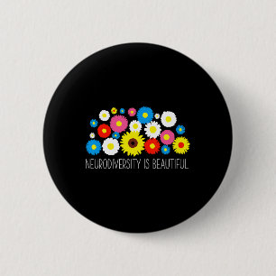 Neurodiversity Is Beautiful Autism Awareness Inclu 6 Cm Round Badge