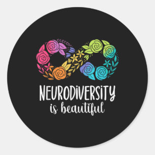 Neurodiversity Is Beautiful Autism Neurodivergent  Classic Round Sticker