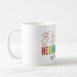Neurodiversity is Beautiful – Rainbow Floral Desig Coffee Mug