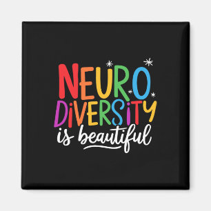 Neurodiversity Is Beautiful Sped Adhd Autism Aware Magnet