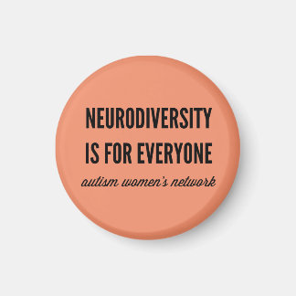 Neurodiversity is for Everyone Magnet