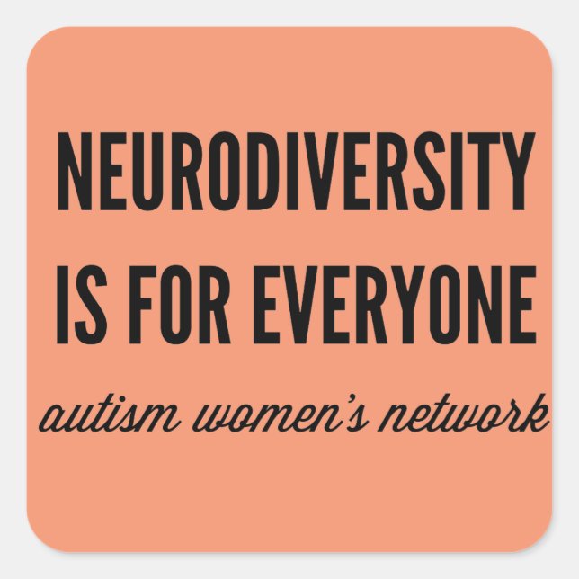 Neurodiversity is for Everyone Stickers (Front)