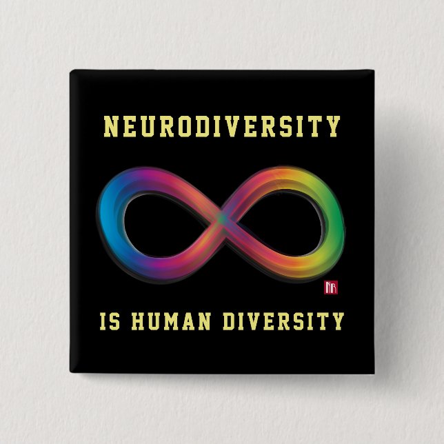 Neurodiversity is Human Diversity Pin (Front)