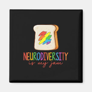 Neurodiversity Is My Jam Adhd Autism Awareness Sup Magnet