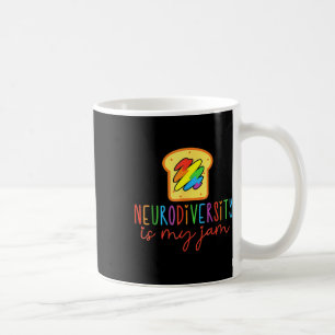 Neurodiversity Is My-jam Autism Awareness Special Coffee Mug